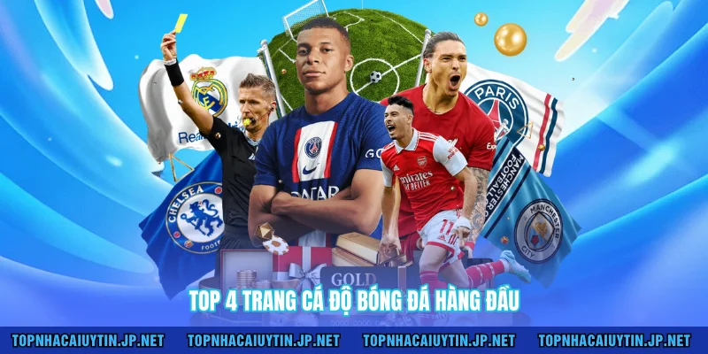 Top 4 trang cá độ bóng đá hàng đầu
